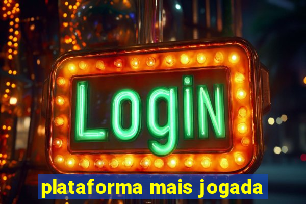 plataforma mais jogada